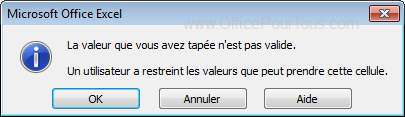 Message "Informations " par défaut d'Excel lors d'une saisie non valide dans une cellule contenant la liste déroulante Message Informations lors de saisie non valide dans liste déroulante Excel